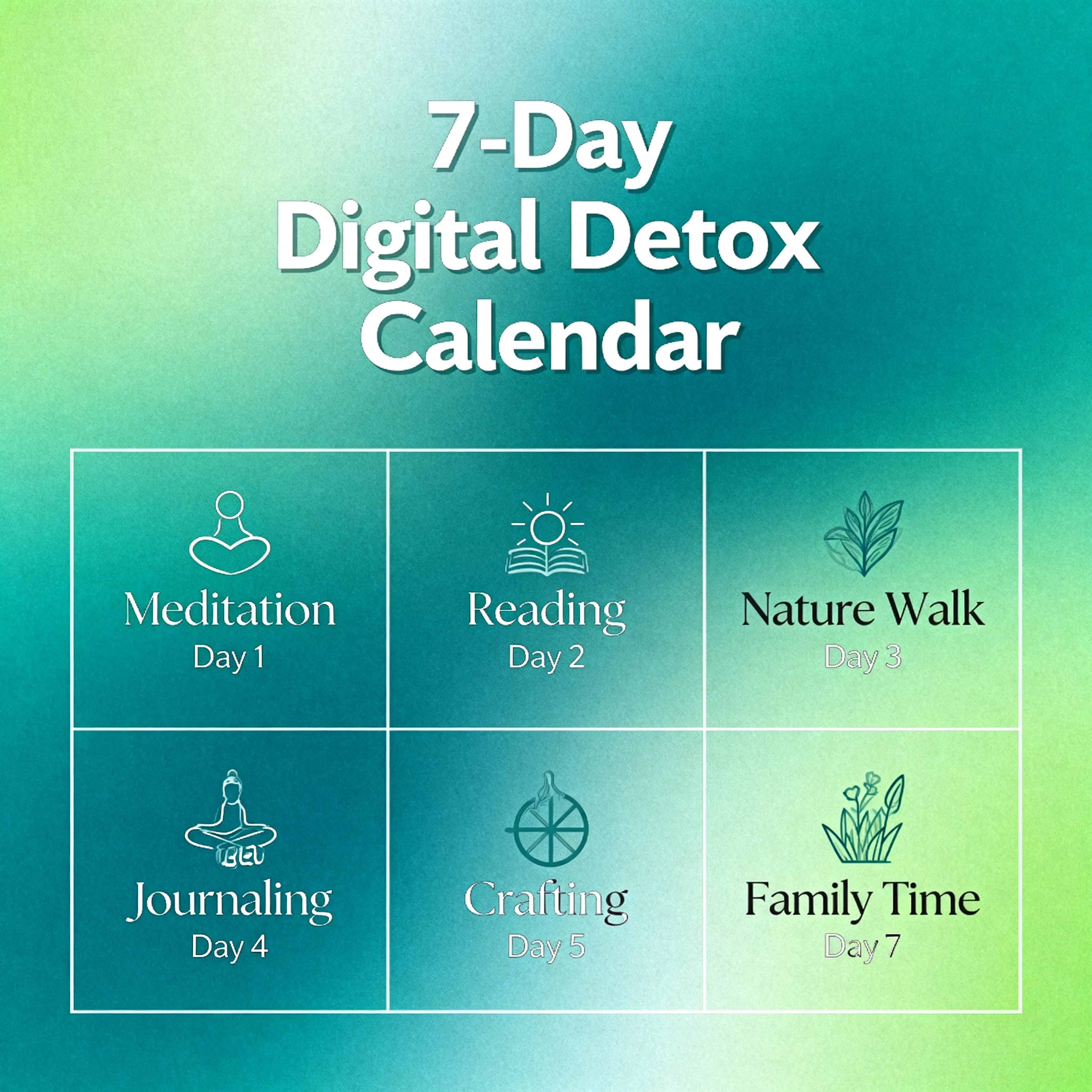 7-day digital detox calendar infographic with teal and green gradient, showing daily activities like meditation, reading, and nature walks